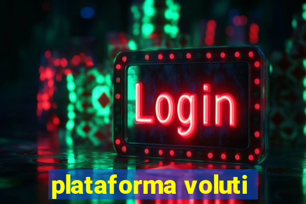 plataforma voluti